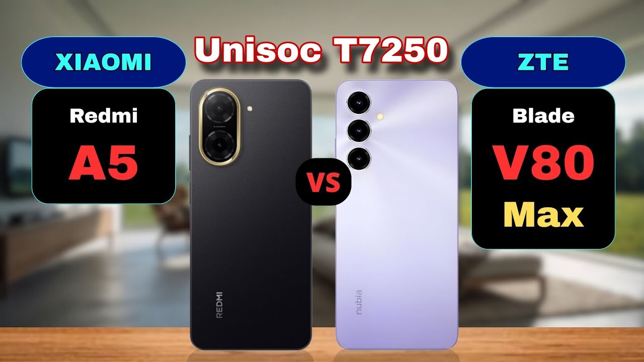 Redmi A5 vs ZTE Blade V80 Max (Nubia V80 Max) Comparison
