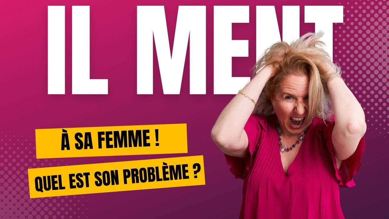Il MENT &agrave; sa femme ! L'histoire d'un homme qui veut changer.