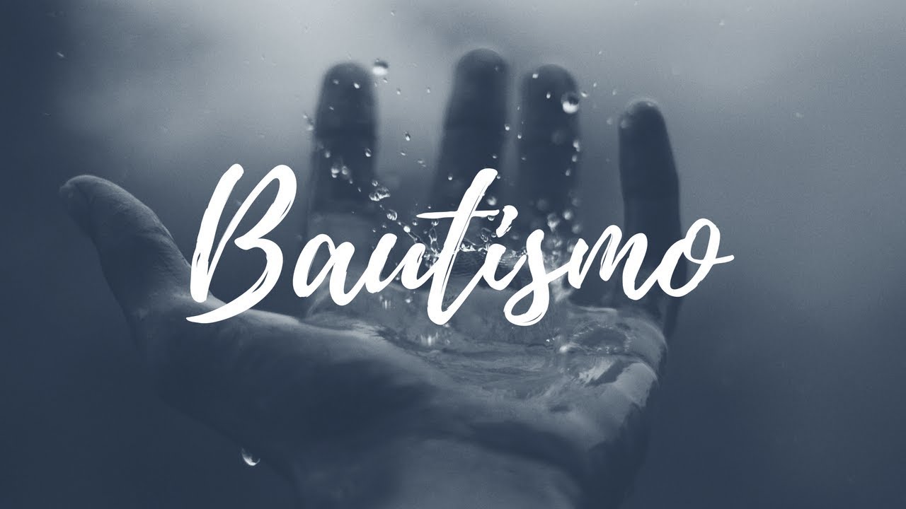 El Bautismo ¿Qué significa? ¿Es necesario? ¿Qué dice la Biblia de bautizarse?