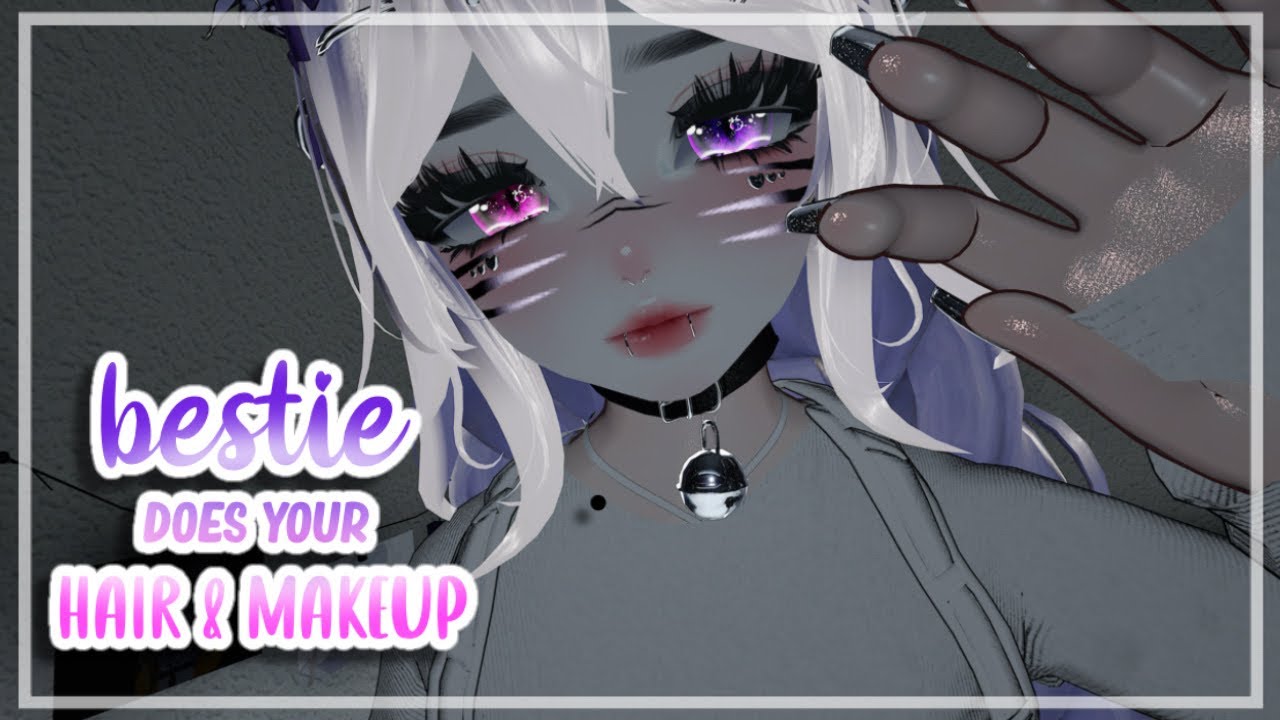 bestie does your hair & makeup! ♡ | VRChat ASMR | Roleplay | (READ DESC)