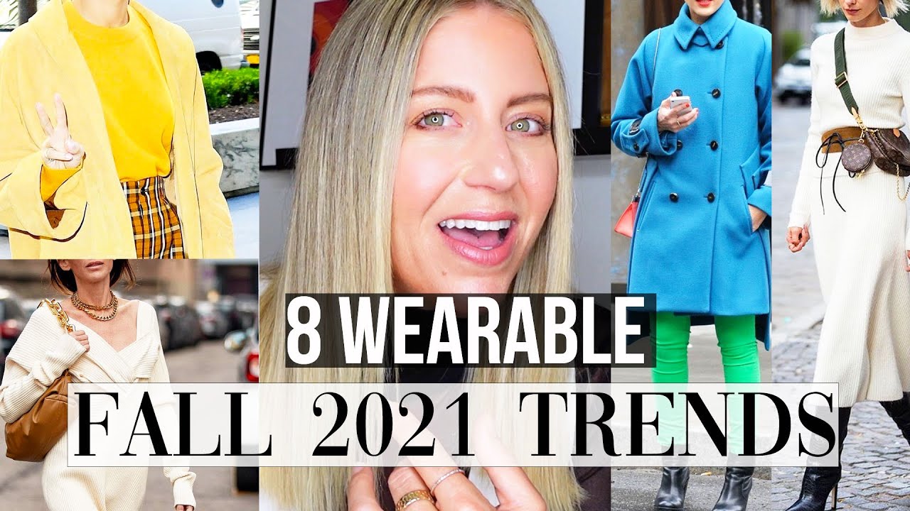 8 WEARABLE FALL 2021 FASHION TRENDS (I LOVE)