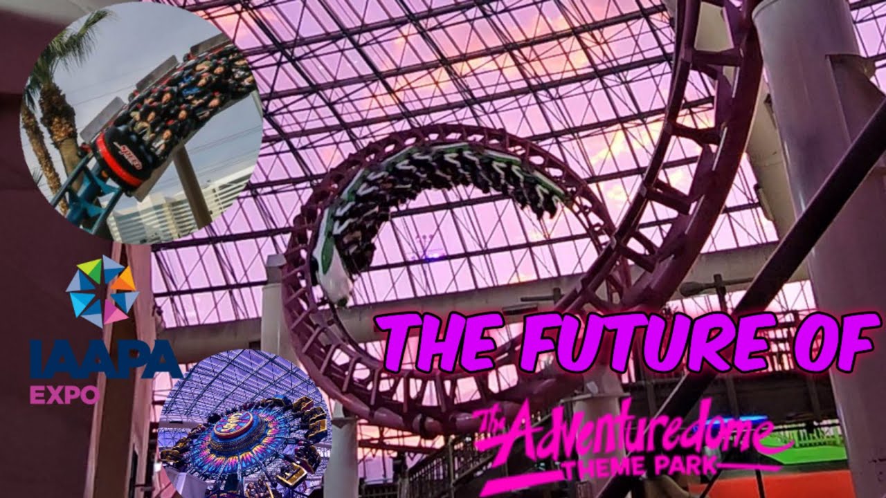 The Future of Las Vegas’ Only Theme Park||Adventuredome Update
