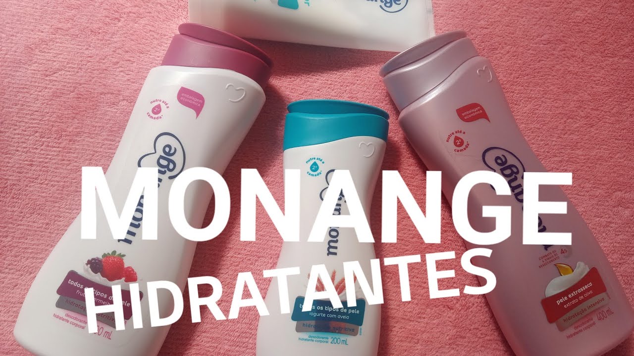 Hidratantes da Monange - RESENHA🍓