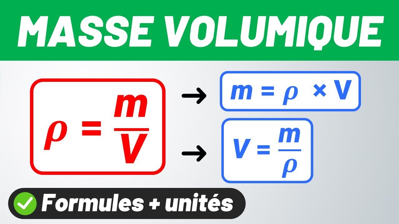 MASSE VOLUMIQUE 💛 Les 3 formules à connaître ! ✅ Exercices corrigés 🎯 Chimie