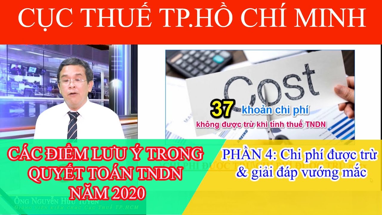 (Phần 4) Các điểm lưu ý trong quyết toán thuế TNDN năm 2020