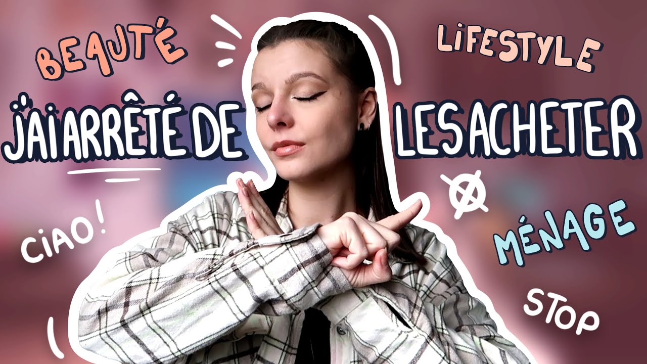 Ces objets que je n'achète plus - C'est CIAO | miniamalisme, surconsommation, anxiété, zéro déchet