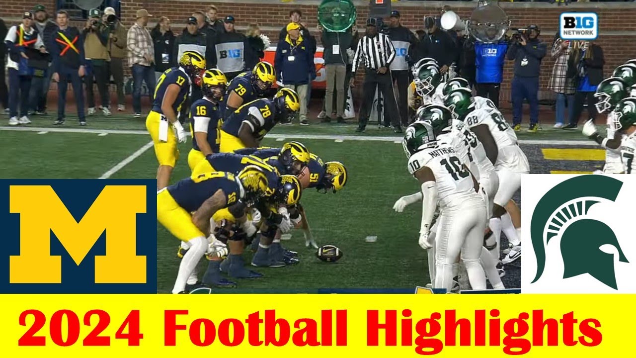 Michigan State vs Michigan Football Game Highlights 10 26 2024