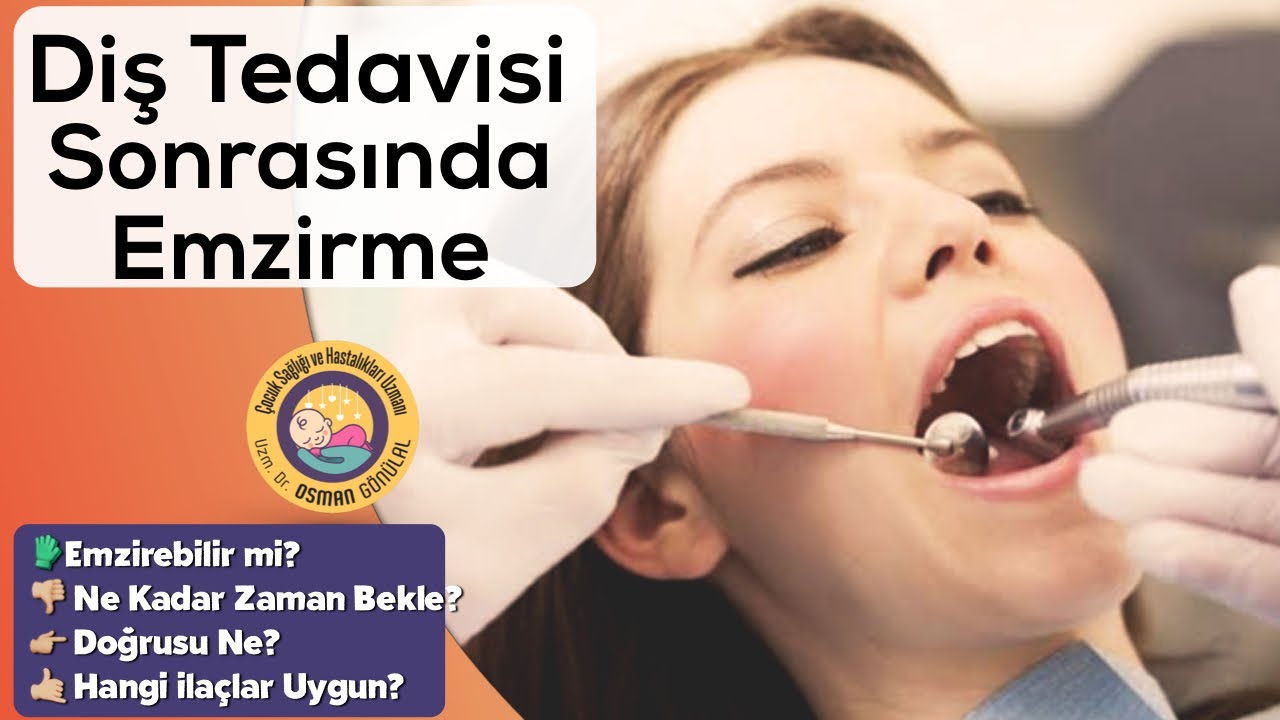 Diş Tedavisi Sonrasında Emzirme
