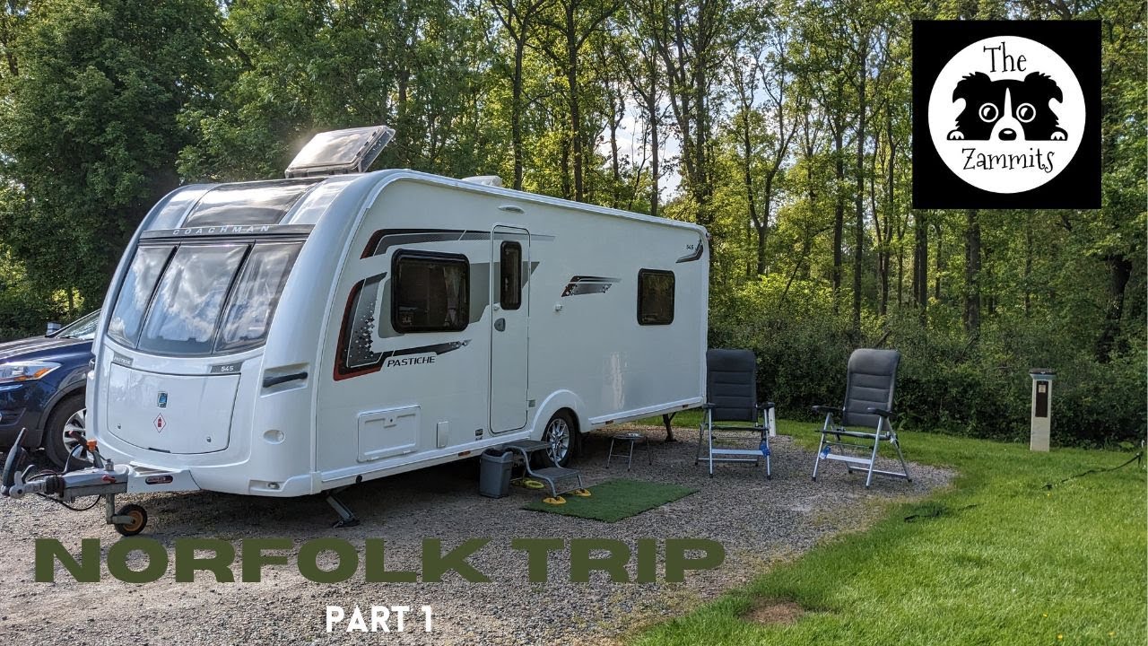 Norfolk Trip Part 1- Stamford CAMC, Utopia Caravan Park, Blickling Estate NT & Felbrigg Hall NT