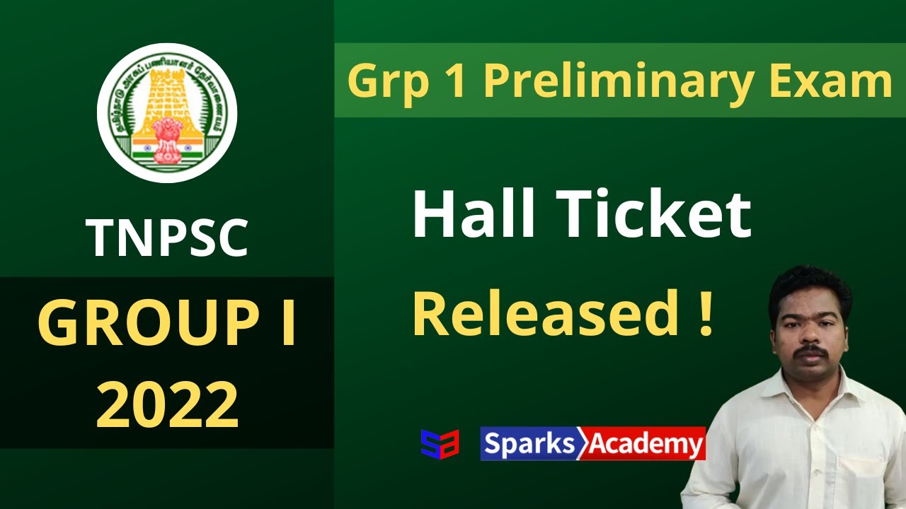 TNPSC GROUP 1 Hall Ticket Released ! I Preliminary Exam | Sparks Academy