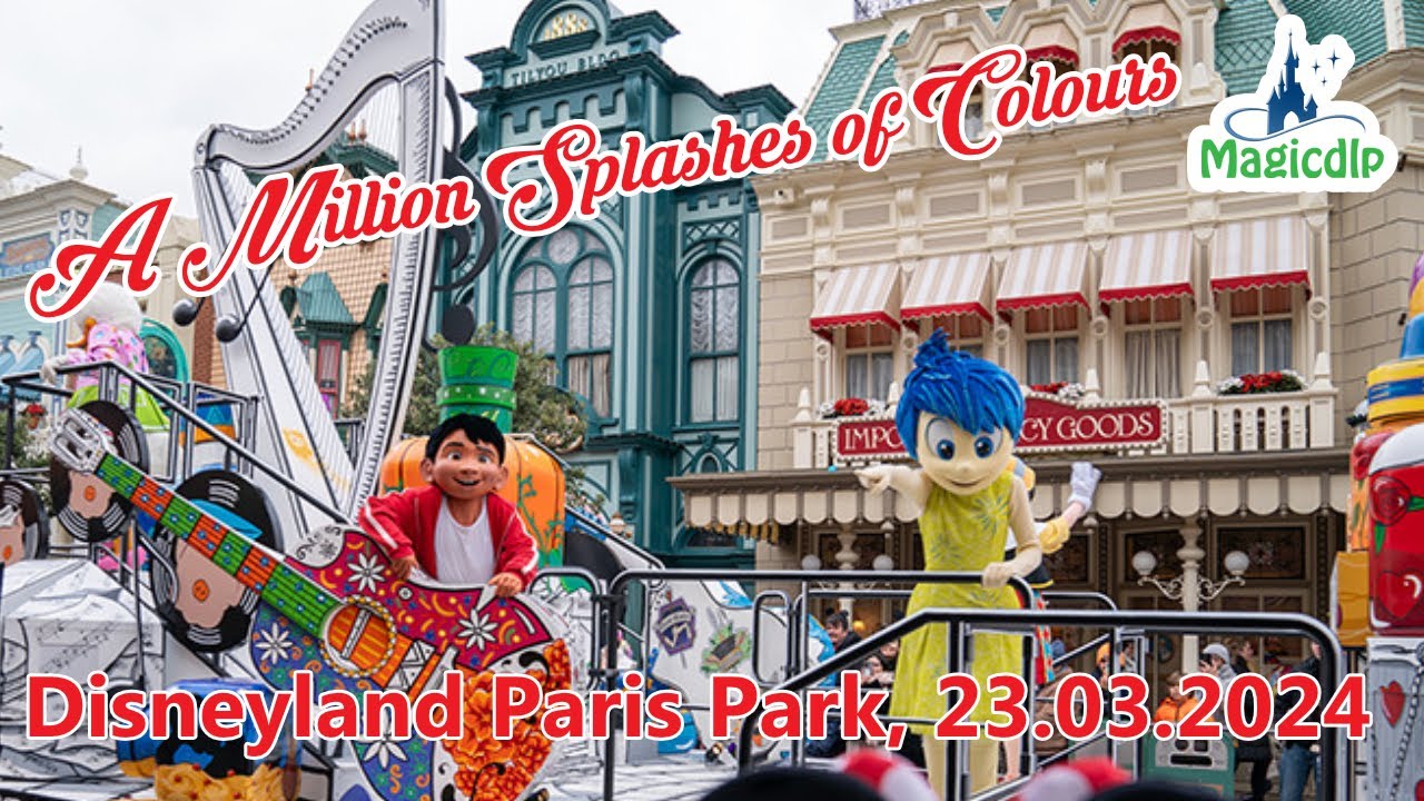 Disneyland Paris - A Million Splashes of Colours vom 23.03.2024