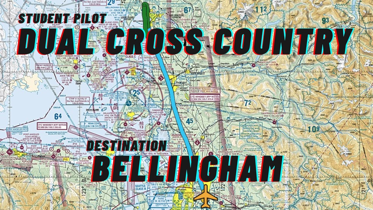 Student Pilot Dual Cross Country | Harvey Field (S43) to Bellingham (KBLI)