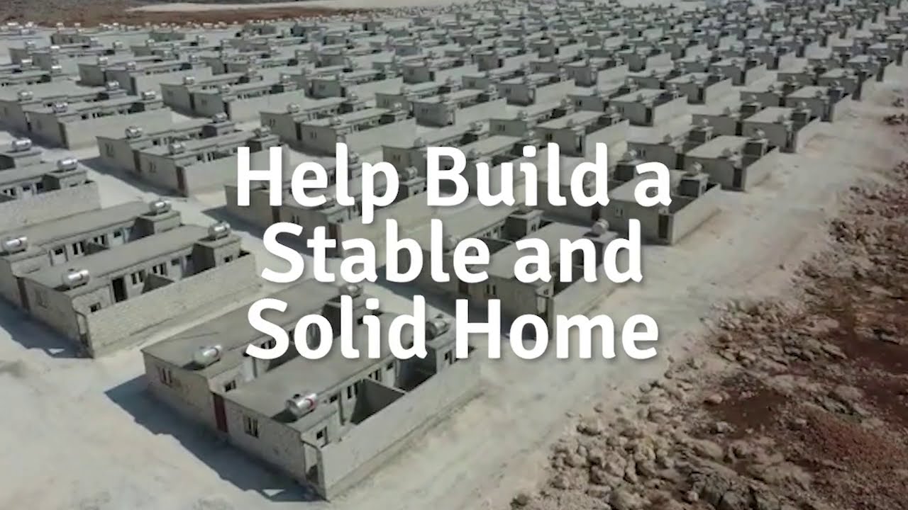 Build Homes in Syria with Muslim Hands