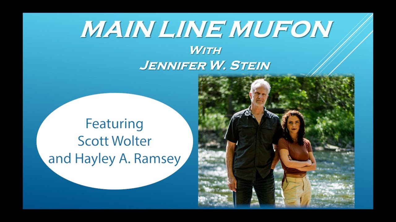 Main Line MUFON: Dr. Scott Wolter and Hayley A. Ramsey