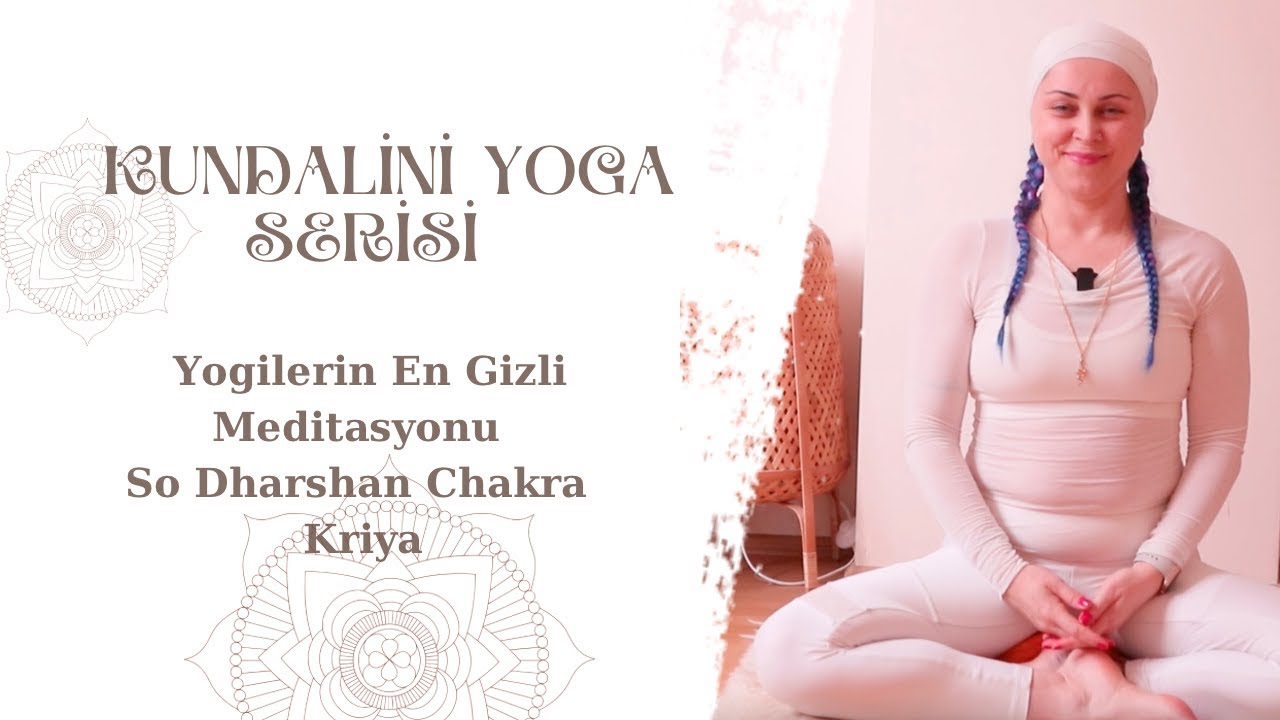 So Dharshan Chakra Kriya ( Karmadan Özgürleş )