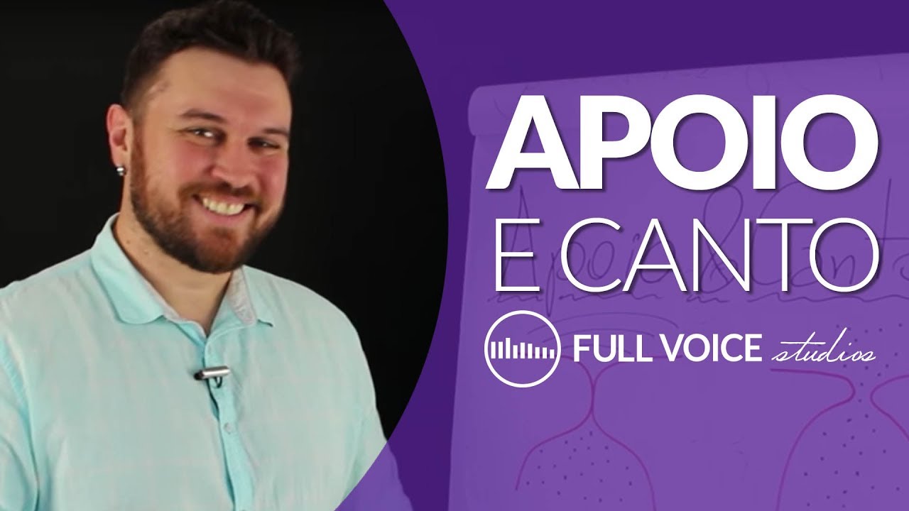 Apoio e Canto - AULA COMPLETA (Técnica Vocal)