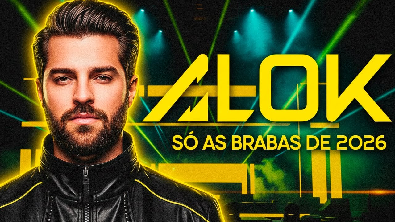 ALOK 2026 REMIX | AS MELHORES MÚSICAS ELETRÔNICAS PARA CURTIR NO CARNAVAL 2026 | ALOK CLUB MIX 2026