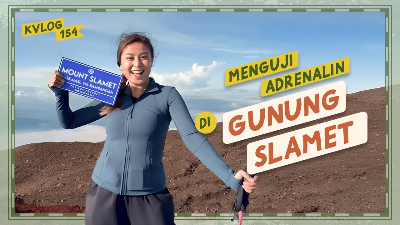 AWKARIN AND FRIENDS MENDAKI GUNUNG SLAMET #KVLOG154