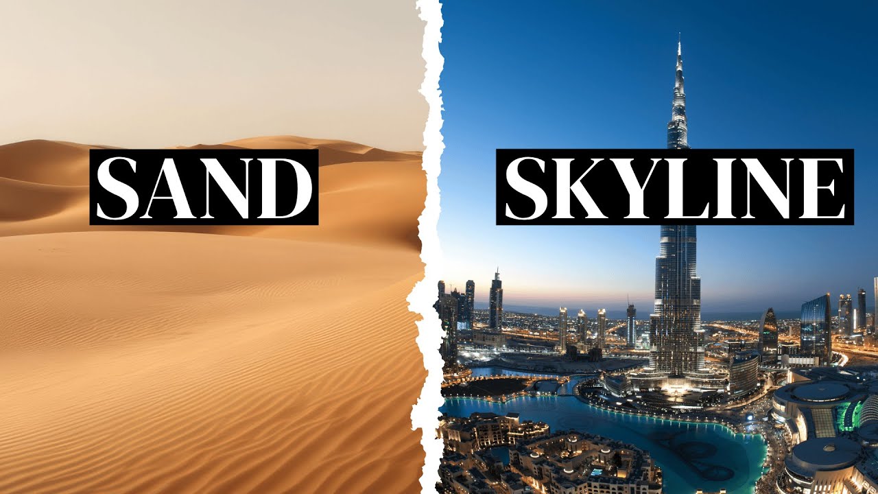 Dubai: From Desert to Skyscrapers?
