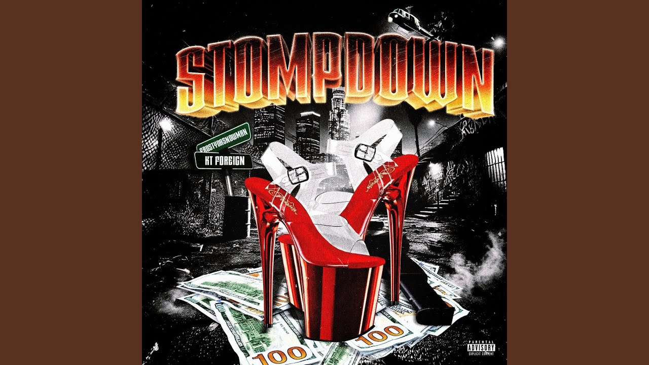 Stompdown (feat. KT Foreign)