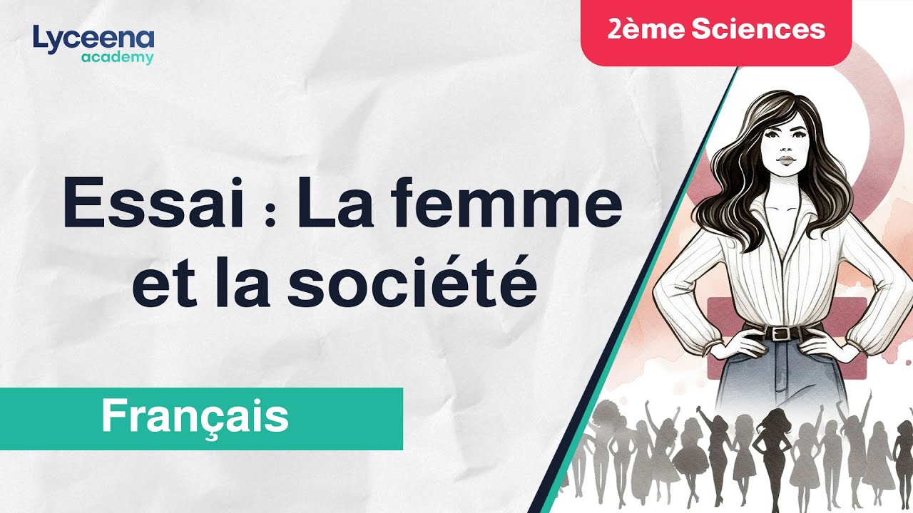 2ème Sciences | Essai Chapitre la femme et la société
