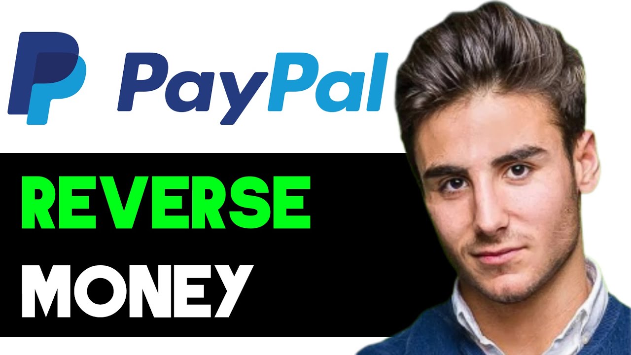HOW TO REVERSE MONEY ON PAYPAL 2025! (FULL GUIDE)