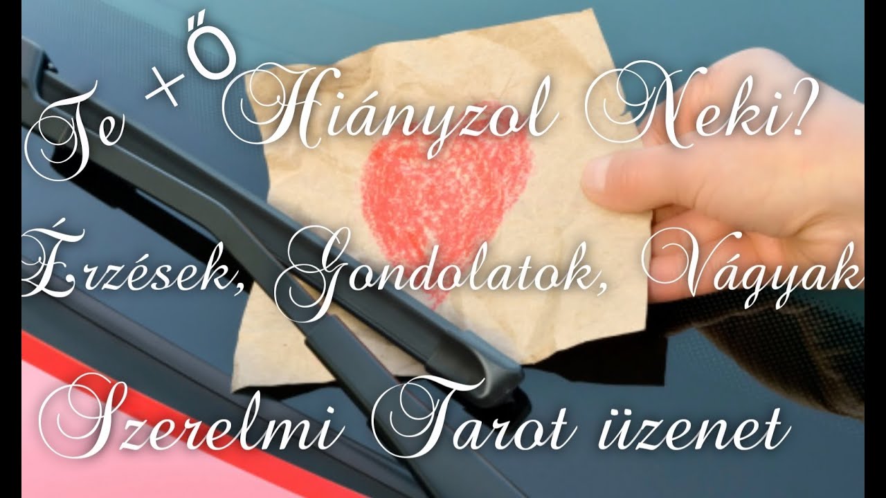 🎀💞🎀Hiányzol neki? Mit érez, mit gondol? Merre tart a kapcsolat? - Szerelmi Tarot üzenet 💙🌼💙