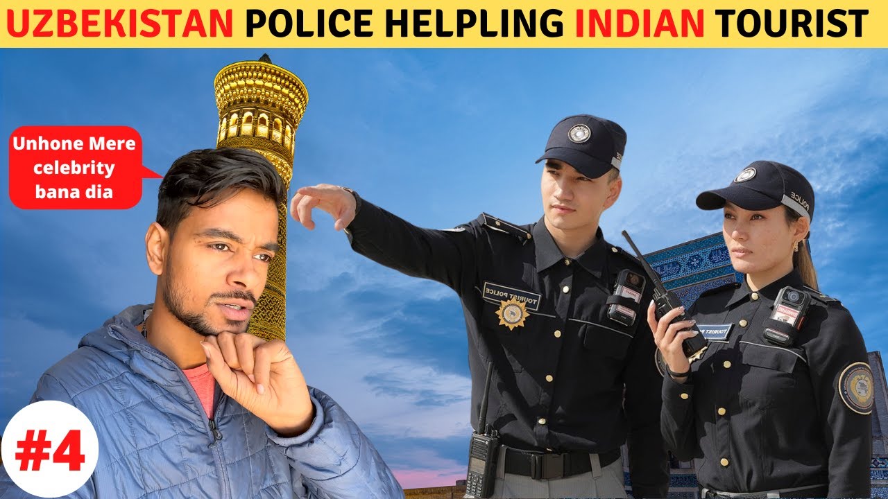 How Uzbek Police Treat INDIAN Tourist ?
