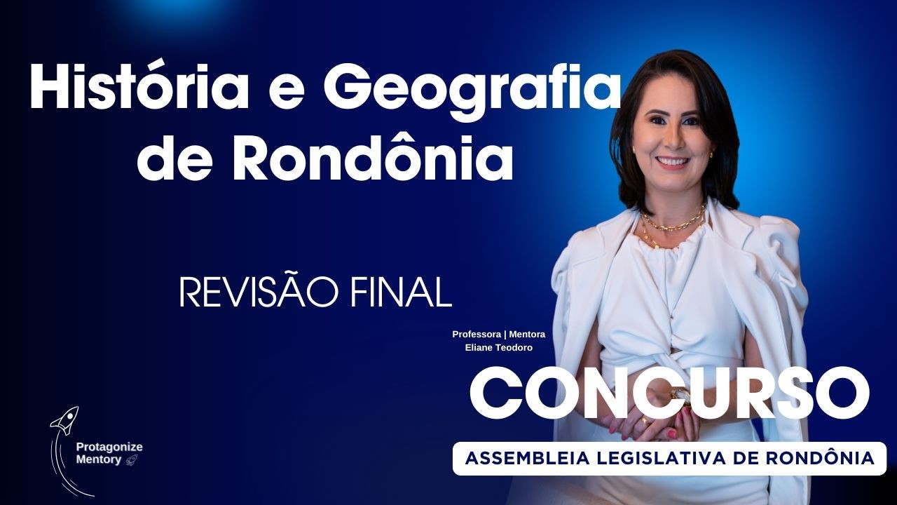 História e Geografia de Rondônia | Concurso ALE RO | FGV  Revisão em Questões Comentadas