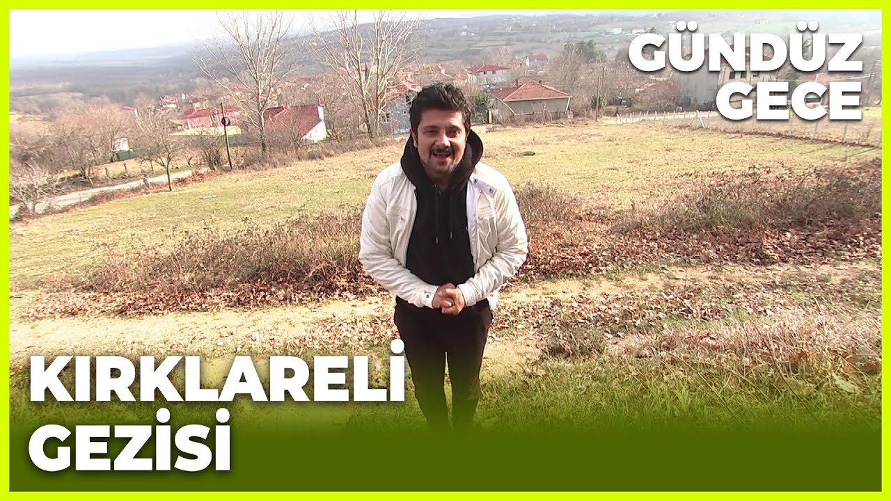 Gündüz Gece – Kırklareli-Kızılağaç | 4 Şubat 2023