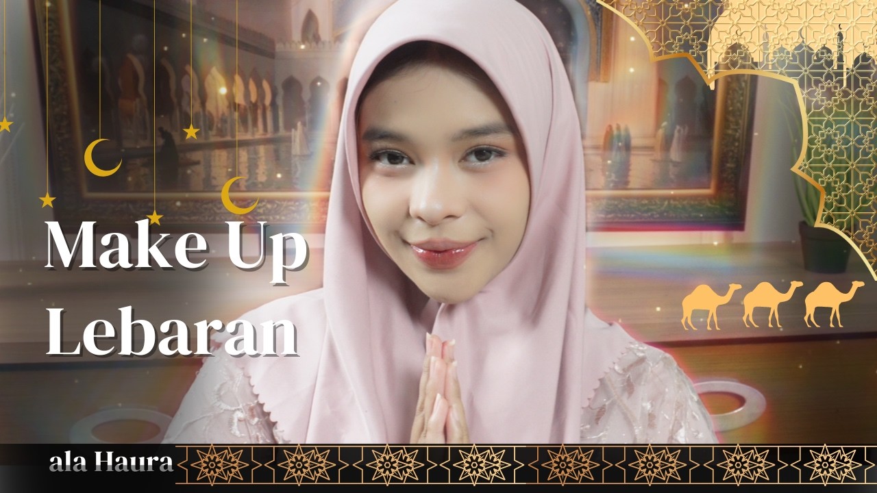 EASY MAKE UP LEBARAN ALA HAURA!!!!!