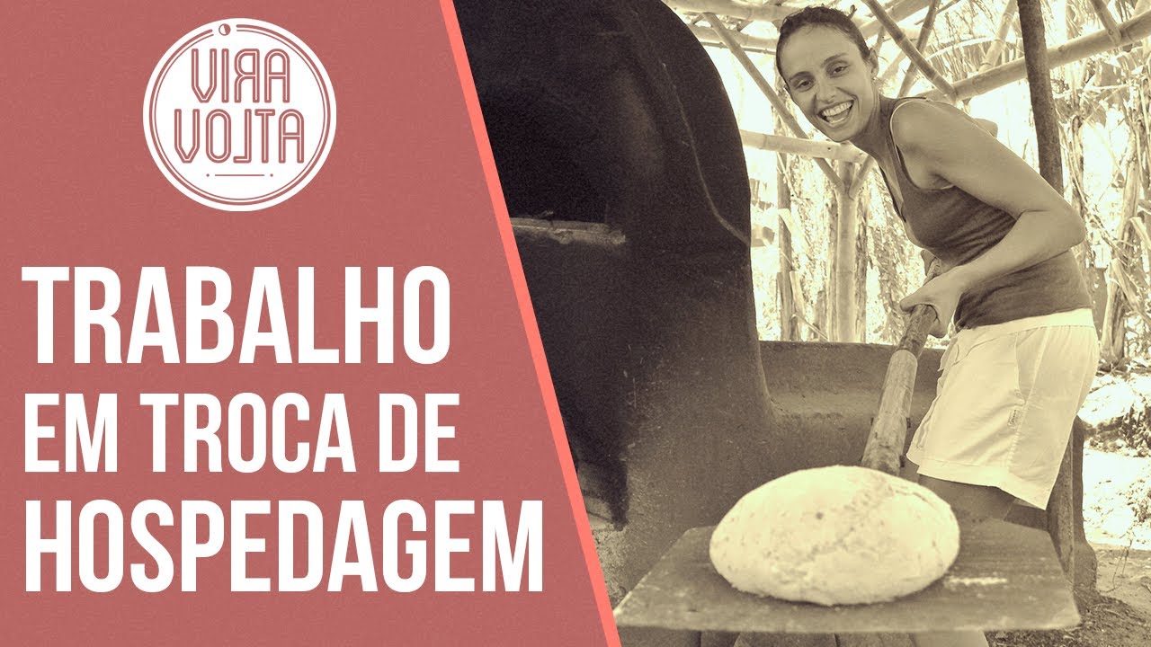 Trabalho em troca de hospedagem - uma forma de economizar na viagem