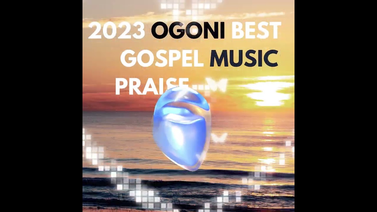 OGONI GOSPEL HIGHLIFE, KPANNA ME DEN, 2023 BEST OGONI MUSIC.