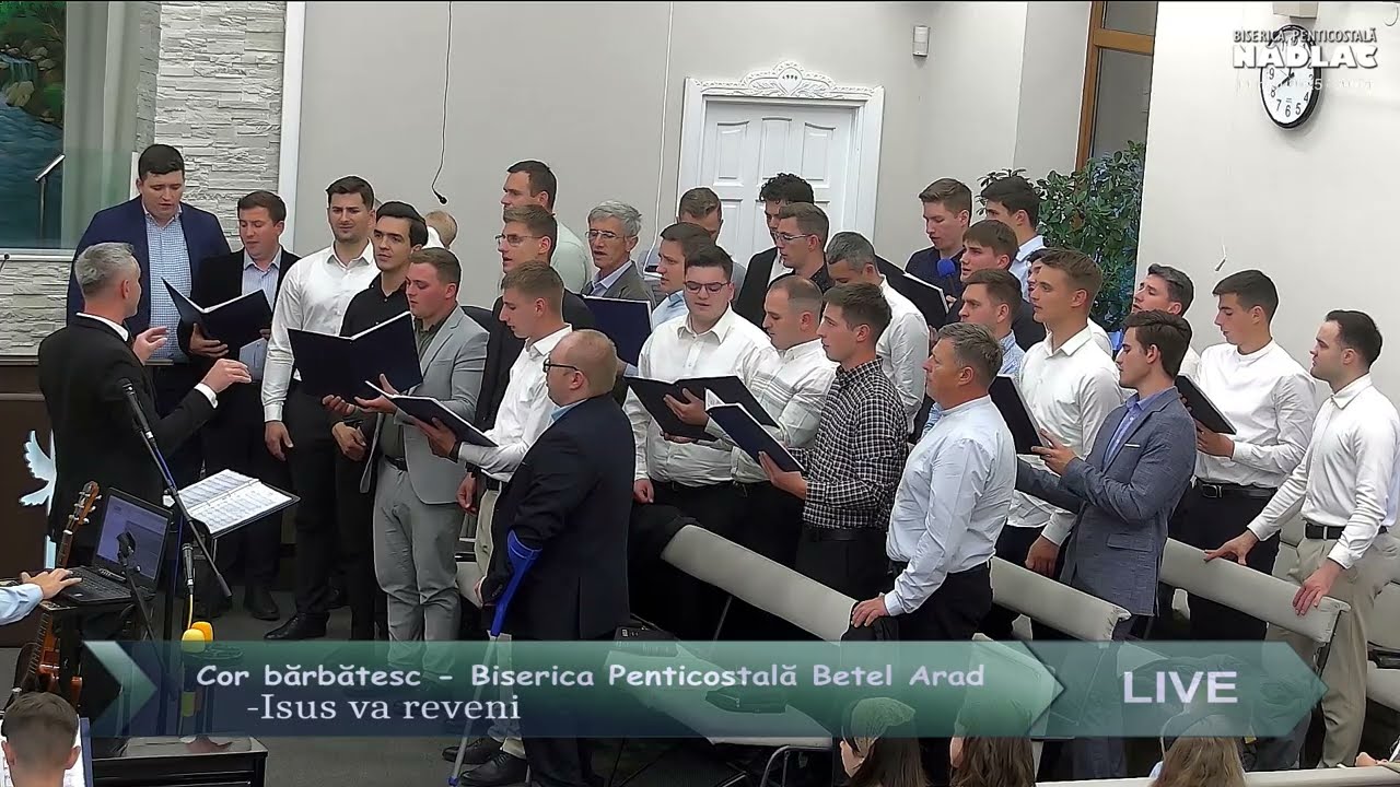 Cor bărbătesc Betel Arad- Isus va reveni