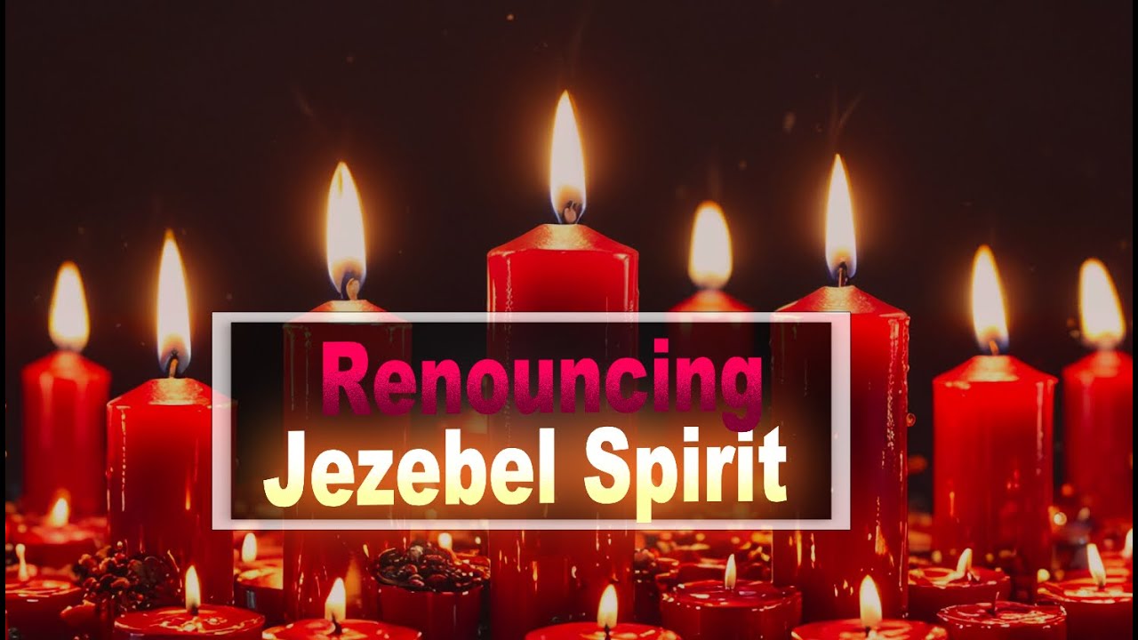 Pray this to Block Curses. Renouncing Jezebel Spirit.