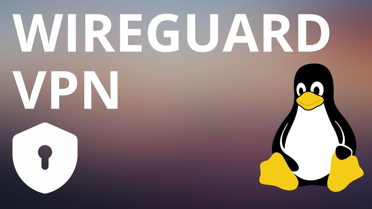 Wireguard VPN unter Linux nutzen - Tutorial