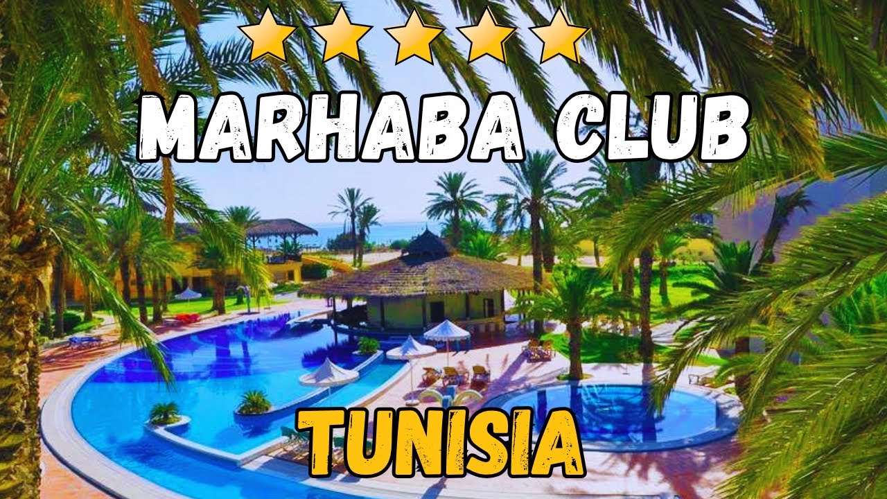 Hotel Marhaba Club Tunisia Review – Rooms, Amenities & Sousse Beach Access