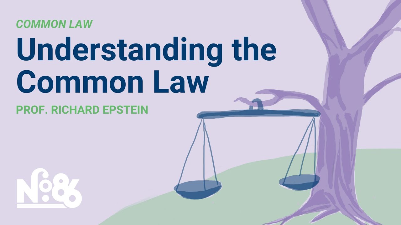 Understanding the Common Law [No. 86 LECTURE]