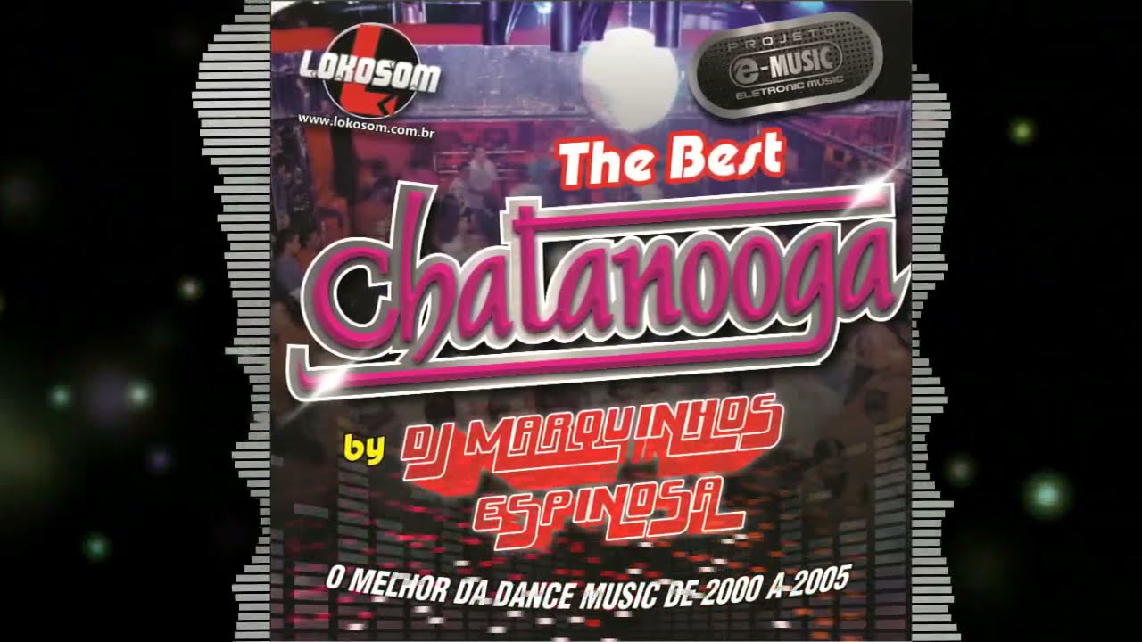 CD The Best Chatanooga Vol 1 by DJ Marquinhos Espinosa