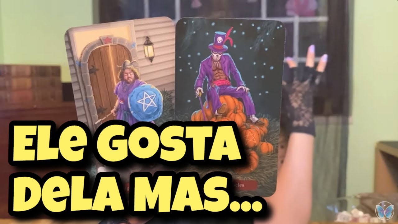 Ele Gosta Mesmo Dela Mas... 🤔💗 Leitura Tarot Oráculos