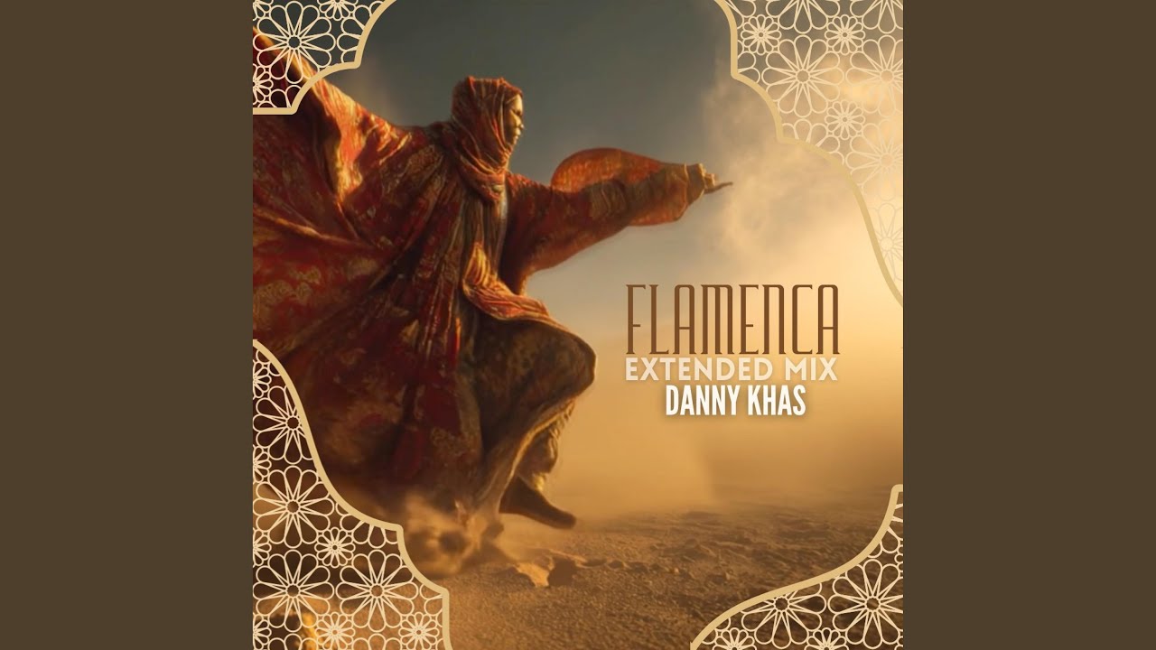 Flamenca (Extended Mix)
