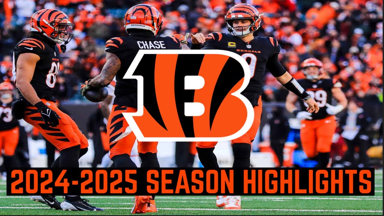 Cincinnati Bengals 2024-2025 Season Highlights