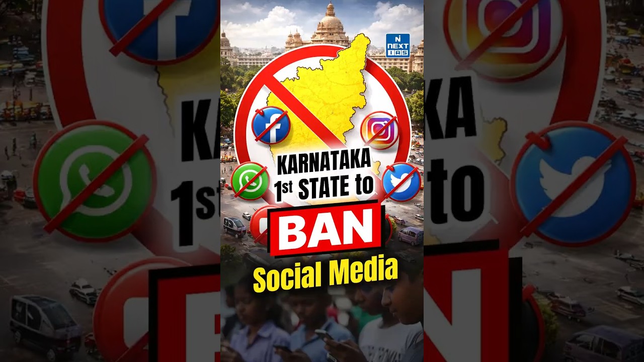Karnataka to Ban Social Media for Under 16? | India&rsquo;s Big Digital Policy Debate | NEXT IAS