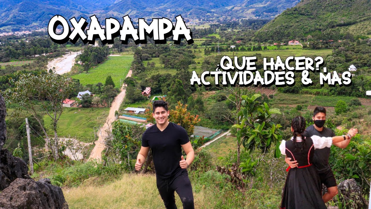OXAPAMPA//PERÚ🇵🇪💯🔝 - Paraíso de la Selva Central🌱🌿🌳🌲 - ACTIVIDADES Y QUE HACER  | EL CUCHITO