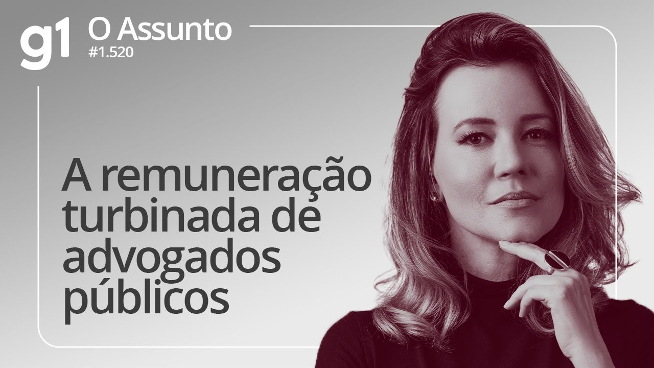 A remuneração turbinada de advogados públicos | O ASSUNTO