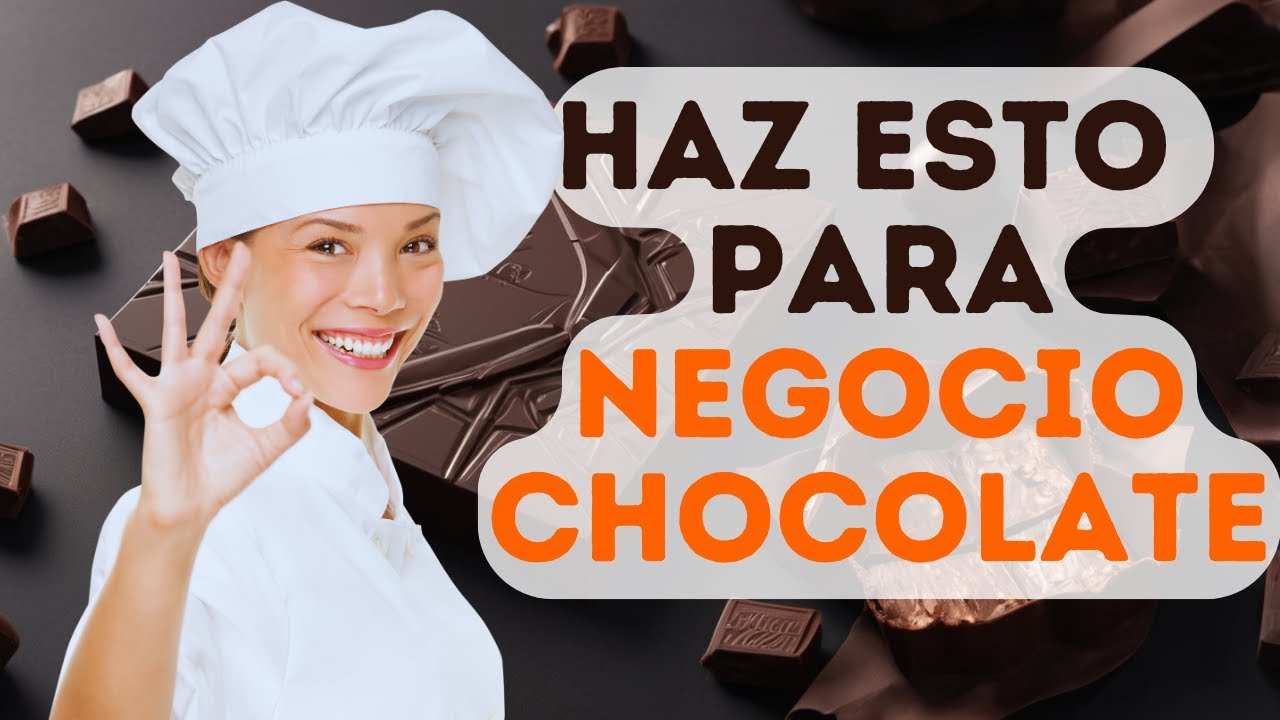 TOP 10 Consejos de Como Iniciar un NEGOCIO de CHOCOLATE