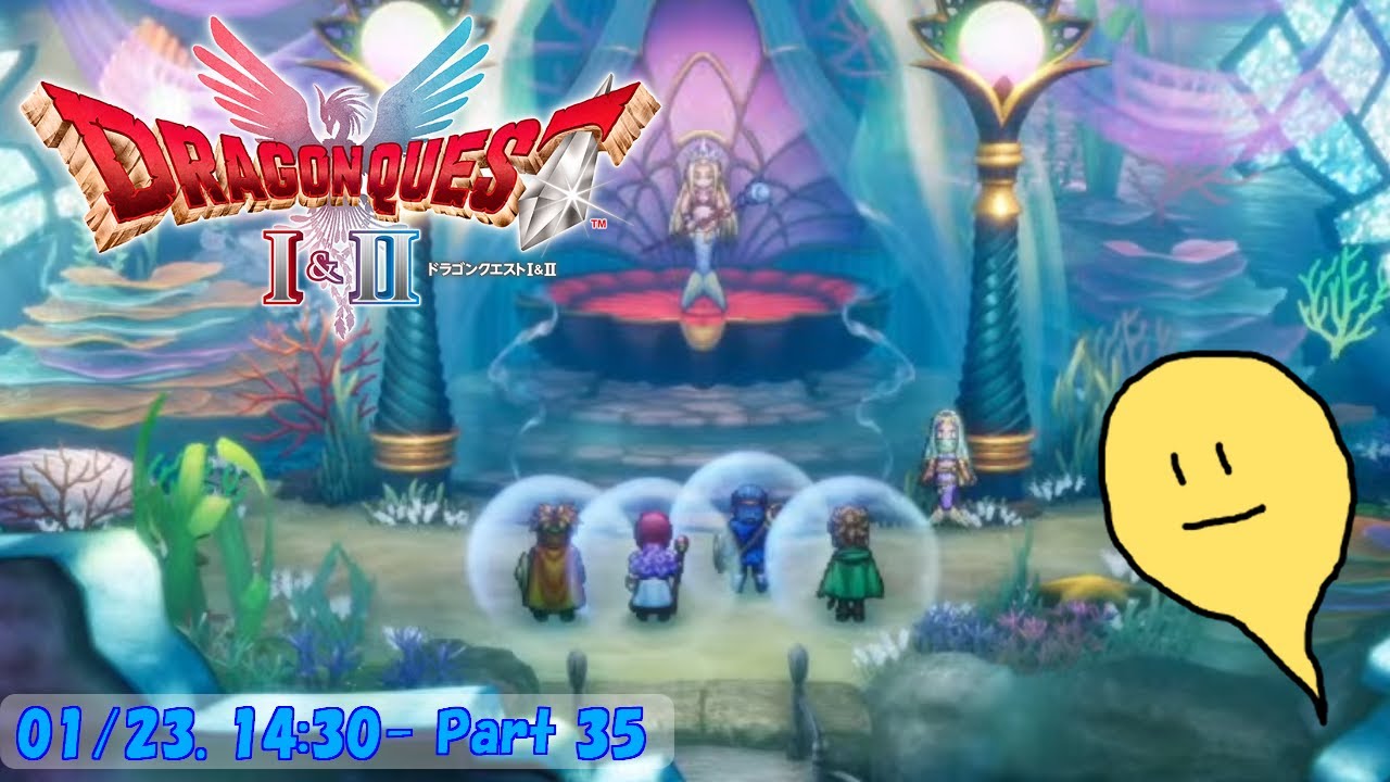 【DQI＆II】玻緒さんのドラクエⅠ＆Ⅱ配信 35日目【HD2D】