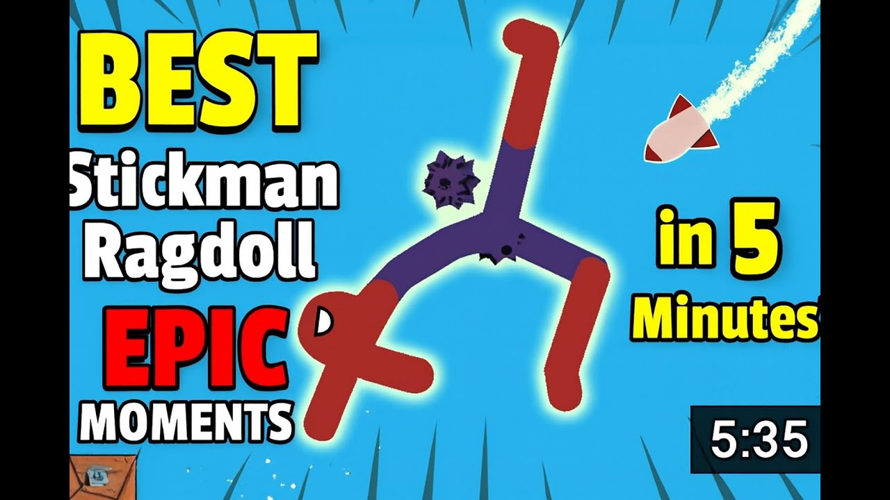 5 minutes fun with Stickman Ragdoll