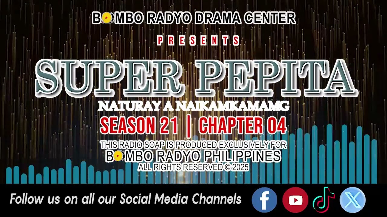 SUPER PEPITA SEASON 21 CHAPTER 04 KASIKAPAN DAGITI NASIKAP