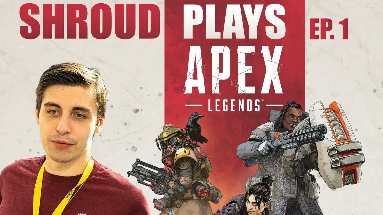 Shroud Plays Apex Legends For the First Time | Full Gameplay | Ep. 1